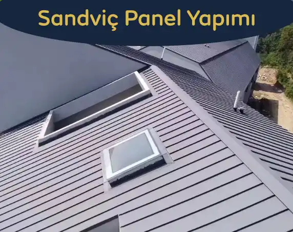 sandviç panel imalatı